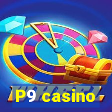 P9 casino